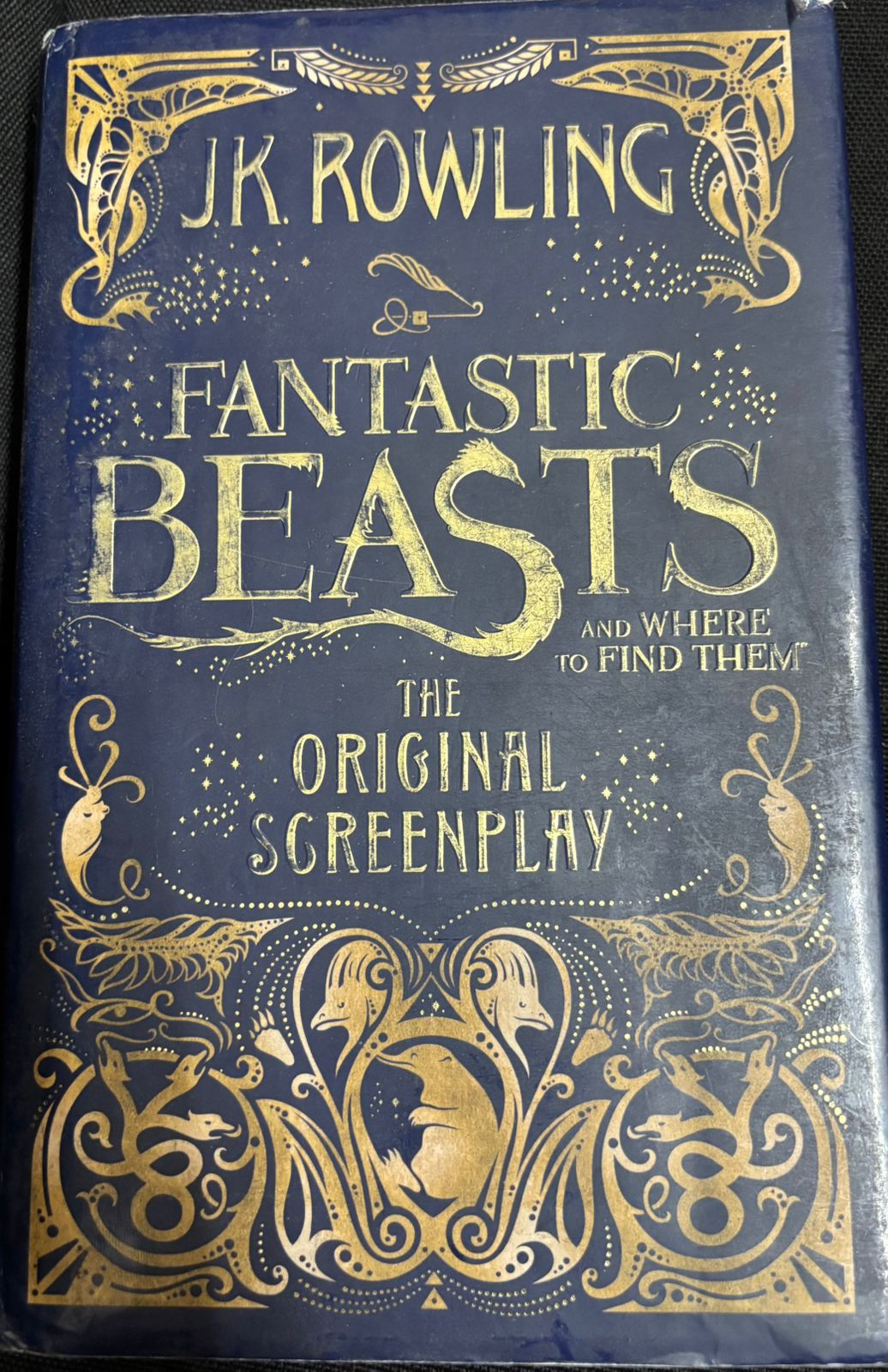 Fantastic Beasts and Where to Find Them: The Original Screenplay by J. K. Rowling – Wizarding World Book (Used Book) 1 Fantastic Beasts and Where to Find Them - FRONT