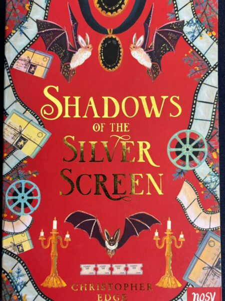 Shadows of the Silver Screen by Christopher Edge - Front