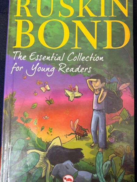 The Essential Collection for Young Readers by Ruskin Bond - Front
